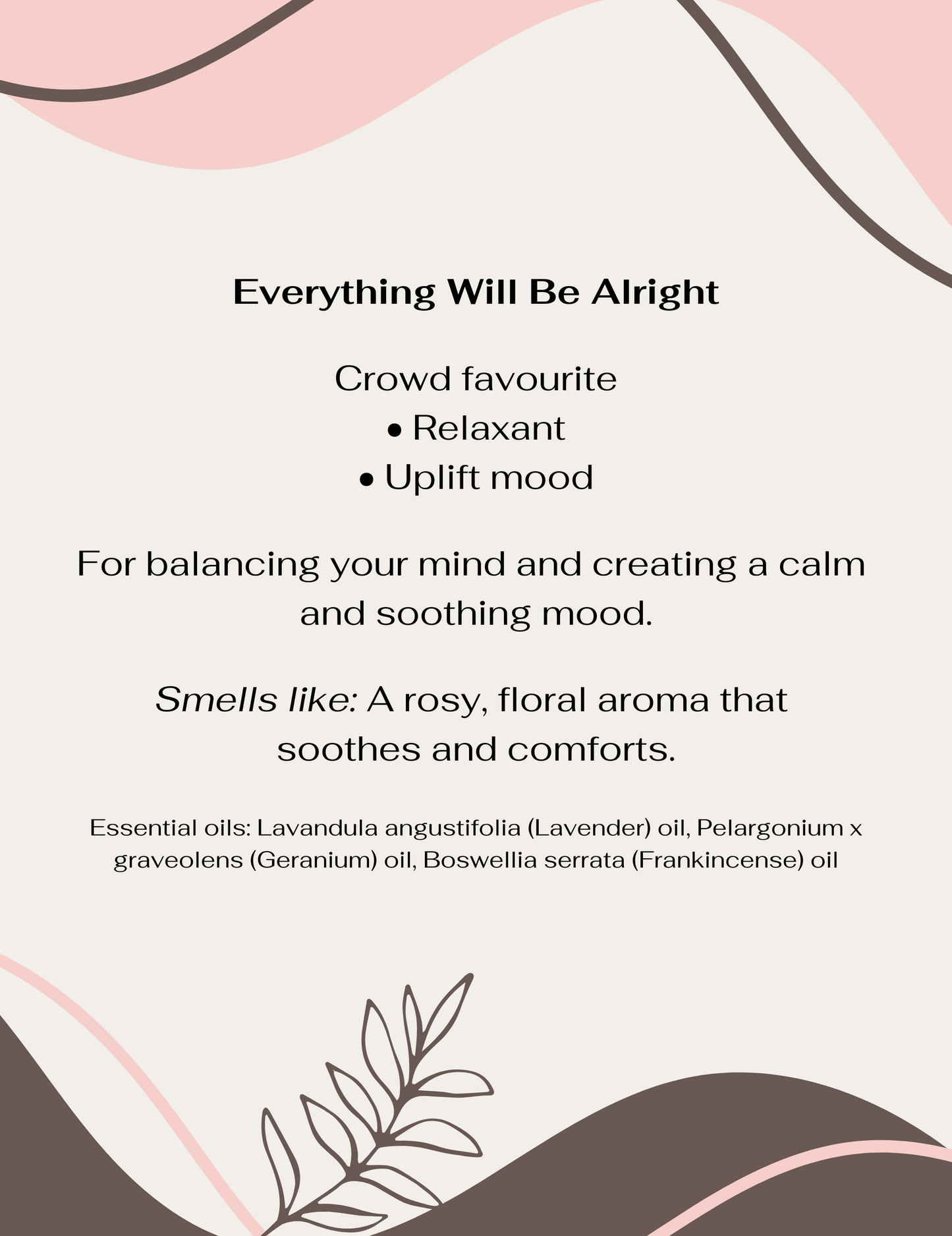 Everything Will Be Alright | Essential Oil Blend